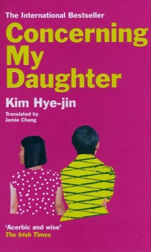 CONCERNING MY DAUGHTER <br> Kim Hey-jin