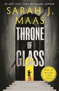 THRONE OF GLASS <br> Sarah J. Maas